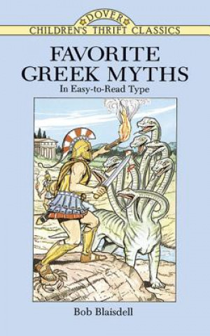 Knjiga Favorite Greek Myths Bob Blaisdell