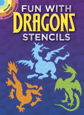 Kniha Fun with Dragons Stencils Paul E. Kennedy