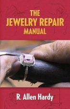 Könyv Jewelry Repair Manual R.Allen Hardy