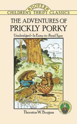 Carte Adventures of Prickly Porky Thornton W. Burgess