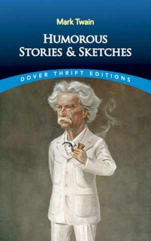 Könyv Humorous Stories and Sketches Mark Twain