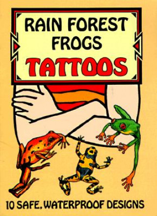 Könyv Rain Forest Frogs Tattoos Steven James Petruccio