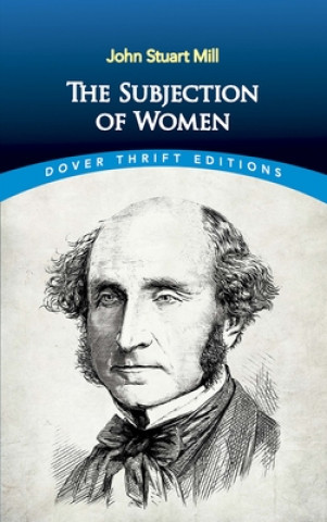 Carte Subjection of Women John Stuart Mill