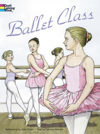 Kniha Ballet Class Coloring Book John Green