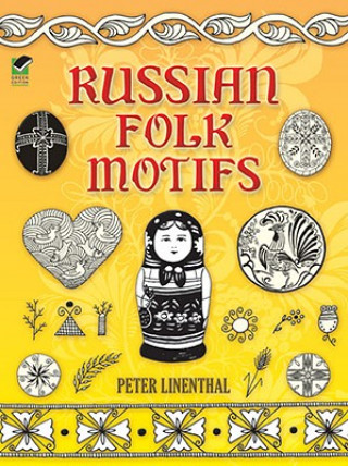 Kniha Russian Folk Motifs Pete Linenthal