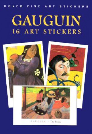 Kniha Gauguin: 16 Art Stickers Professor Paul Gauguin