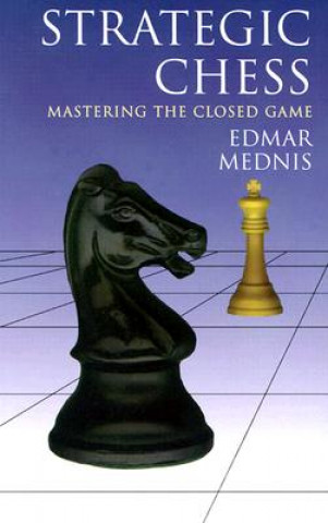 Könyv Strategic Chess Edmar Mednis
