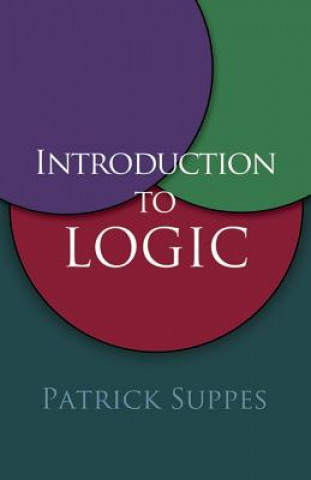 Carte Introduction to Logic Patrick Suppes
