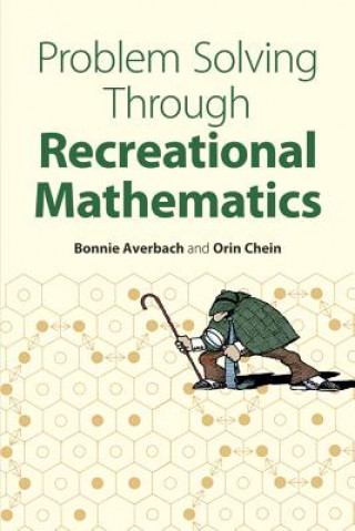 Kniha Problem Solving Through Recreational Mathematics Bonnie Averbach