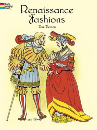 Könyv Renaissance Fashions Tom Tierney