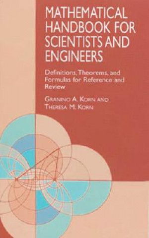 Kniha Mathematical Handbook for Scientists and Engineers Granino A. Korn