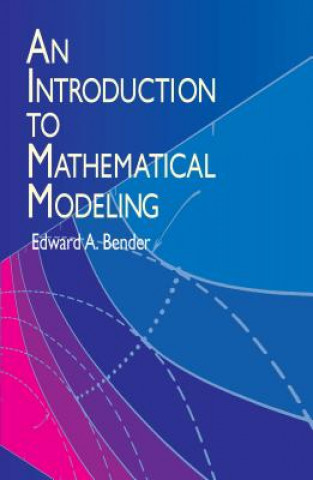 Книга Introduction to Mathematical Modelling Edward Bender