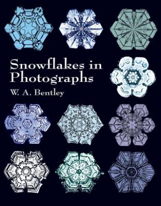 Book Snowflakes in Photographs W. A. Bentley