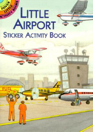 Könyv Little Airport Sticker Activity Book A. G. Smith