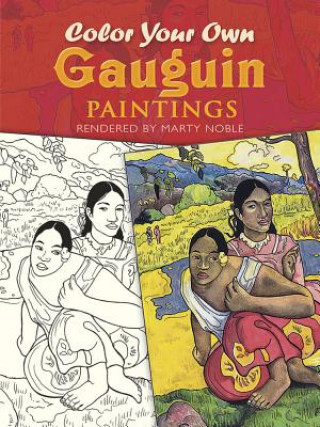 Kniha Color Your Own Gauguin Paintings Marty Noble