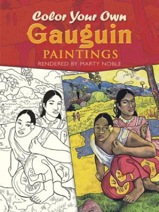 Könyv Color Your Own Gauguin Paintings Marty Noble