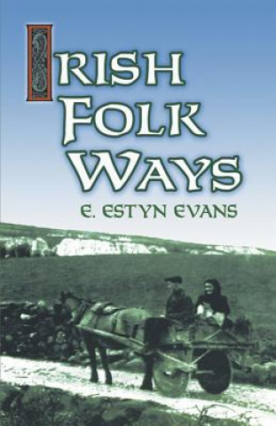 Książka Irish Folk Ways E.Estyn Evans