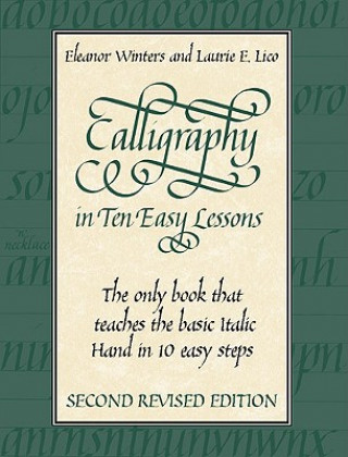 Kniha Calligraphy in Ten Easy Lessons Eleanor Winters