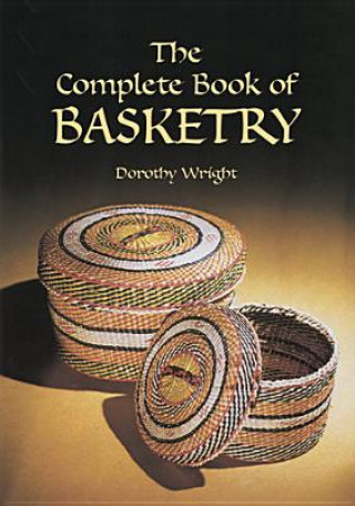 Книга Complete Book of Basketry Wright