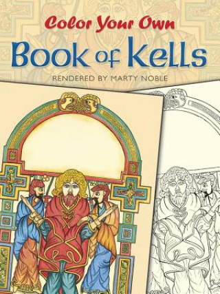 Könyv Color Your Own Book of Kells Marty Noble