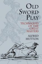 Carte Old Sword Play Alfred Hutton