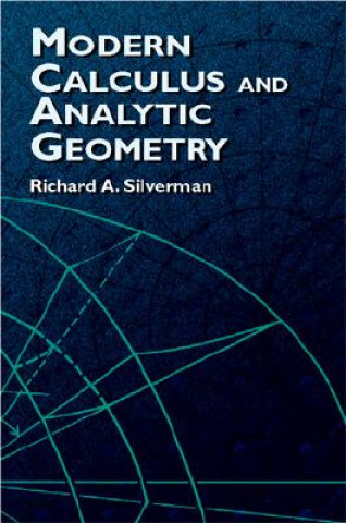 Carte Modern Calculus and Analytic Geometry Richard A. Silverman