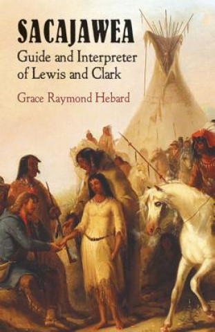 Livre Sacajawea Grace Raymond Hebard