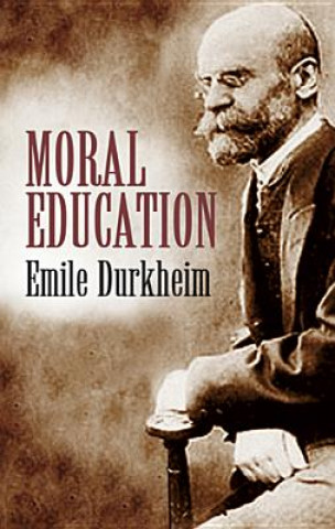 Kniha Moral Education Émile Durkheim