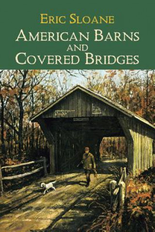 Book American Barns & Covered Bridges Eric Sloane