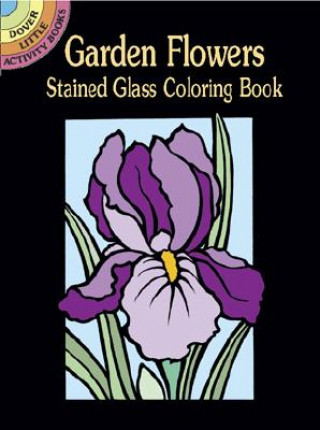 Kniha Garden Flowers Stained Glass Coloring Book Marty Noble