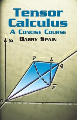 Kniha Tensor Calculus: A Concise Course Barry Spain