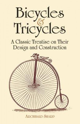 Книга Bicycles & Tricycles Archibald Sharp