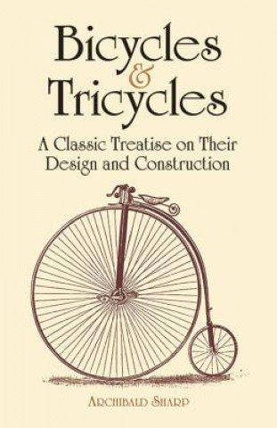 Knjiga Bicycles & Tricycles Archibald Sharp