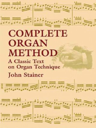 Buch Complete Organ Method John Stainer