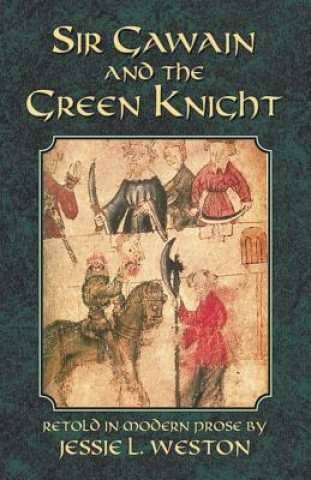 Kniha Sir Gawain and the Green Knight Jessie L. Weston