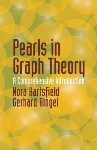 Книга Pearls in Graph Theory Nora Hartsfield and Gerha