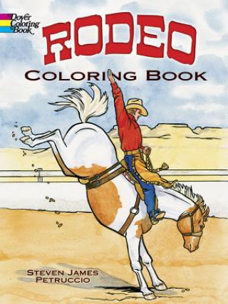 Kniha Rodeo Coloring Book Steven James Petruccio
