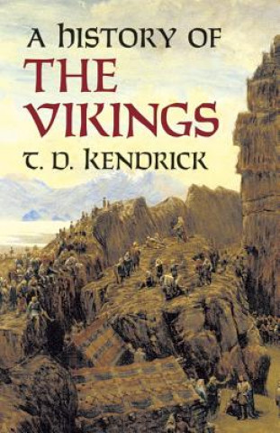 Kniha History of the Vikings T D Kendrick