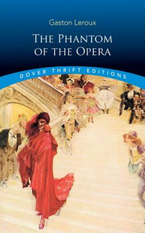 Könyv Phantom of the Opera Gaston Leroux