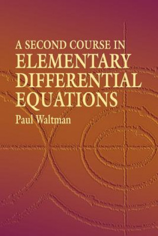 Buch Second Course in Elementary Differential Equations Paul Waltman