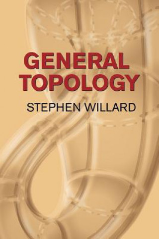 Könyv General Topology Stephen Willard