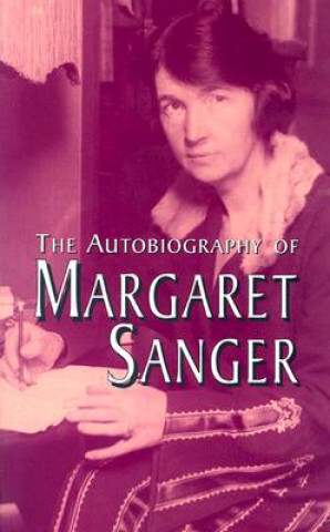 Книга Autobiography of Margaret Sange Maraget Sanger