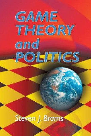 Könyv Game Theory and Politics Steven J. Brams