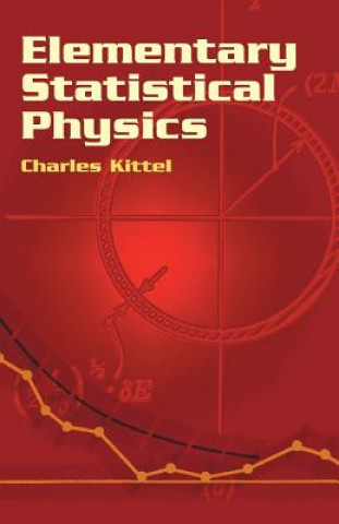 Kniha Elementary Statistical Physics Charles Kittel