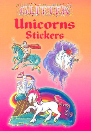 Kniha Glitter Unicorns Stickers Christy Shaffer