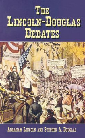 Libro Lincoln-Douglas Debates Abraham Lincoln