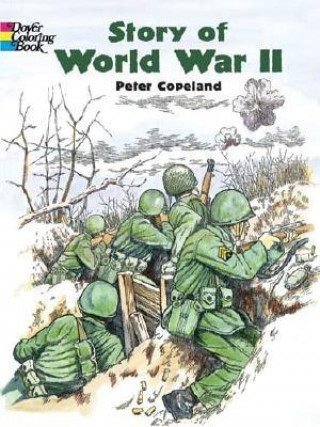 Könyv Story of World War 2 Peter F Copeland