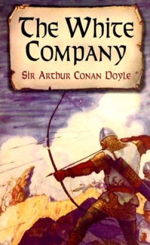 Kniha White Company Sir Arthur Conan Doyle
