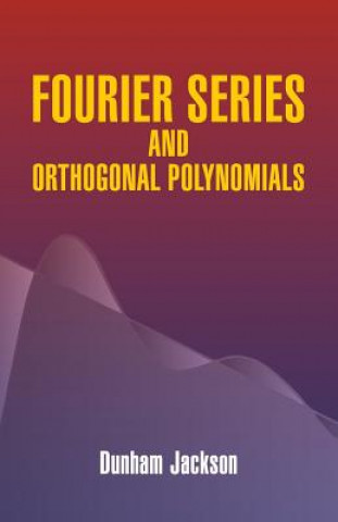 Βιβλίο Fourier Series and Orthogonal Polynom Dunham Jackson