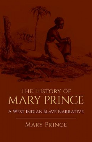 Kniha History of Mary Prince Mary Prince